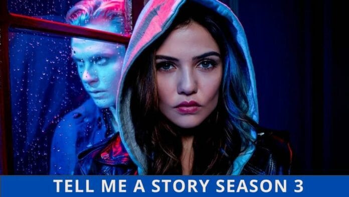Tell Me a Story Season 3