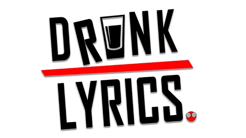 Drunk Lyrics Game
