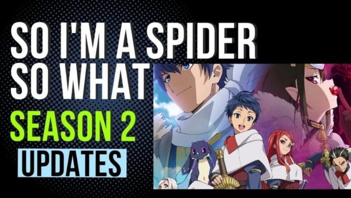 So I'm a Spider So What Season 2 Release Date