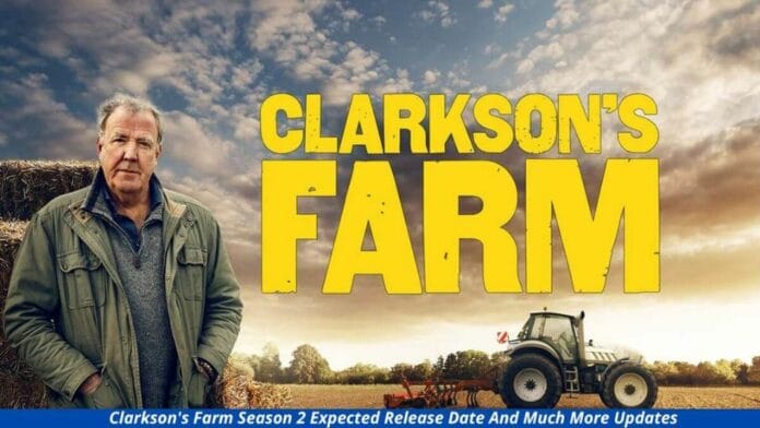 Clarksons Farm Season 2 Release Date