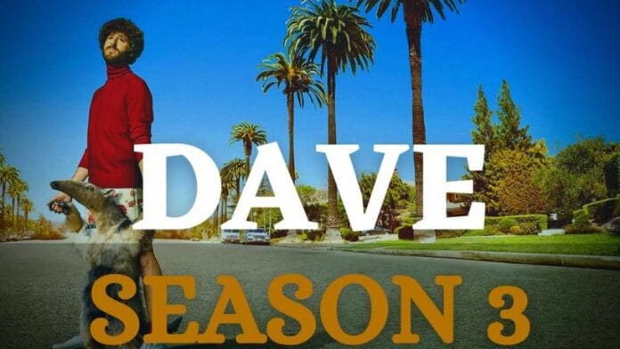 Dave Season 3 Release Date