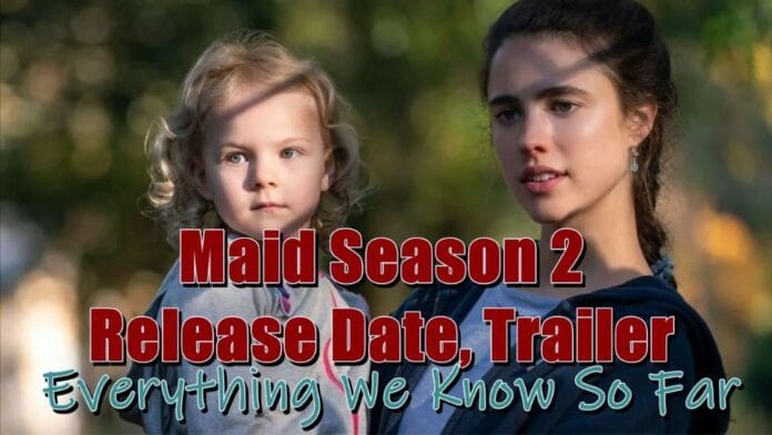 Maid Season 2 Release Date Updates